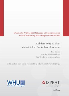 Auf dem Weg zu einer einheitlichen Behördenrufnummer (eBook, PDF) - Goldau, Tina; Weber, Jürgen; Meyer, Matthias