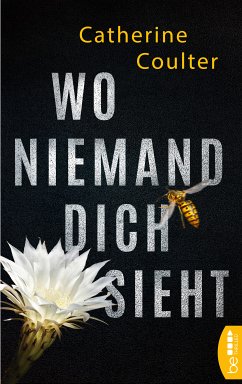 Wo niemand dich sieht / Dillon Savich und Lacey Sherlock Bd.3 (eBook, ePUB) - Coulter, Catherine