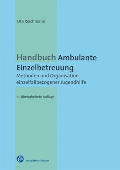Handbuch Ambulante Einzelbetreuung (eBook, PDF) - Reichmann, Ute