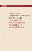 Dreifacher Gebrauch der Vernunft (eBook, PDF)