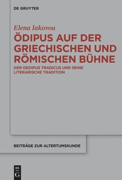 Ödipus auf der griechischen und römischen Bühne - Iakovou, Elena