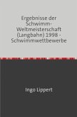 Sportstatistik / Ergebnisse der Schwimm-Weltmeisterschaft (Langbahn) 1998 - Schwimmwettbewerbe