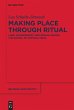 Making Place through Ritual - Bild 1
