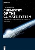 History, Change and Sustainability / Detlev Möller: Chemistry of the Climate System Volume 2
