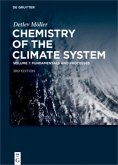 Fundamentals and Processes / Detlev Möller: Chemistry of the Climate System Volume 1