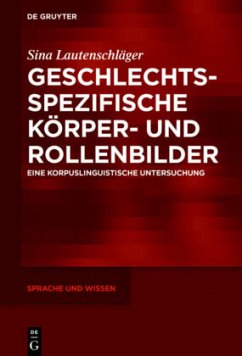 Geschlechtsspezifische Körper- und Rollenbilder - Lautenschläger, Sina