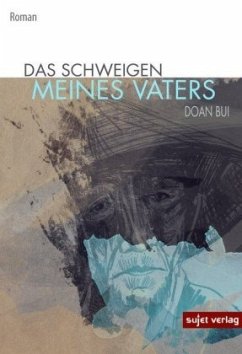 Das Schweigen meines Vaters - Bui, Doan