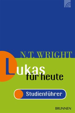 Lukas für heute - Studienführer (eBook, PDF) - Wright, Nicholas Thomas