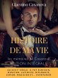 Histoire de ma vie : la version... - Bild 1