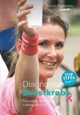 Diagnose: Brustkrebs (eBook, ePUB)