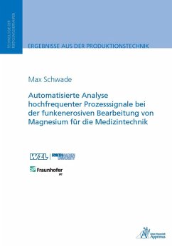 Automatisierte Analyse hochfrequenter Prozesssignale bei (eBook, PDF) - Schwade, Max