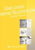 ...und ziehe meine Glieder ein (eBook, PDF)