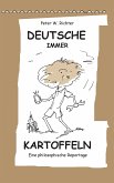 Deutsche immer Kartoffeln (eBook, ePUB)