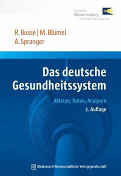 Das deutsche Gesundheitssystem (eBook, PDF) - Busse, Reinhard; Blümel, Miriam; Spranger, Anne