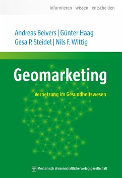 Geomarketing (eBook, PDF) - Beivers, Andreas; Steidel, Gesa P.; Haag, Günter; Wittig, Nils F.