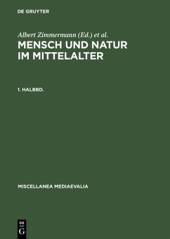Mensch und Natur im Mittelalter. 1. u. 2. Halbband. Mensch und Natur im Mittelalter. 1. u. 2. Halbband.