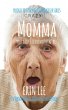 Momma (Diary of a Serial Killer)... - Bild 1