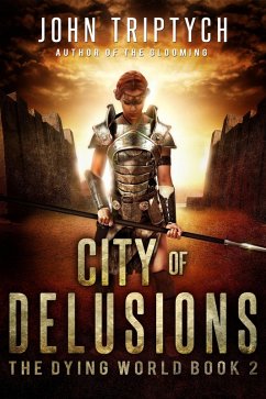 Cover City of Delusions (The Dying World, #2) (eBook, ePUB)