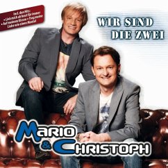 Wir Sind Die Zwei - Mario & Christoph