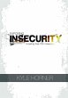 Exposing Insecurity: Breaking Free From... - Bild 1