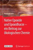 Native Epoxide und Epoxidharze - ein Beitrag zur ökologischen Chemie, m. 1 Buch, m. 1 E-Book