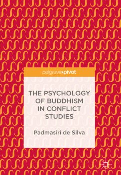 The Psychology of Buddhism in Conflict Studies - de Silva, Padmasiri