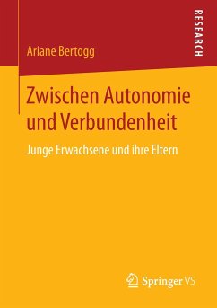 Zwischen Autonomie und Verbundenheit - Bertogg, Ariane