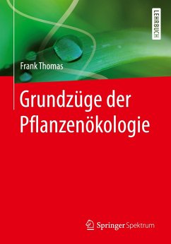 Grundzüge der Pflanzenökologie - Thomas, Frank