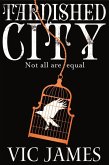 Tarnished City (eBook, ePUB)
