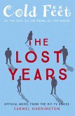 Cold Feet: The Lost Years (eBook, ePUB) Cold Feet: The Lost Years (eBook, ePUB)