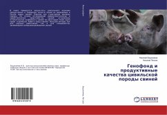 Genofond i produktiwnye kachestwa ciwil'skoj porody swinej - Evdokimov, Nikolaj;Petrov, Nikolaj