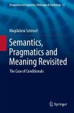 Semantics, Pragmatics and Meaning Revisited