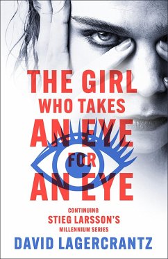 The Girl Who Takes an Eye for an Eye (eBook, ePUB) - Lagercrantz, David