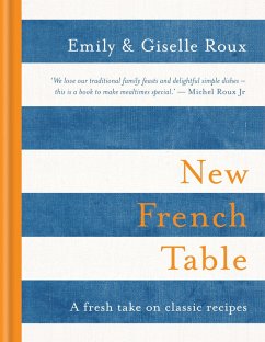 New French Table (eBook, ePUB) - Roux, Emily; Roux, Giselle