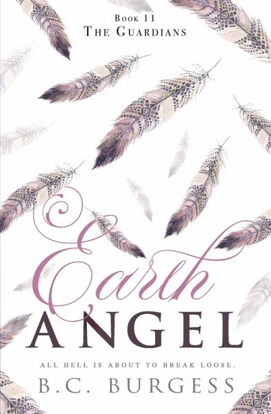 The Guardians (Earth Angel, #11) (eBook, ePUB) The Guardians (Earth Angel, #11) (eBook, ePUB)