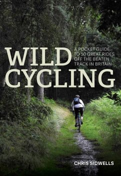 Wild Cycling (eBook, ePUB) - Sidwells, Chris