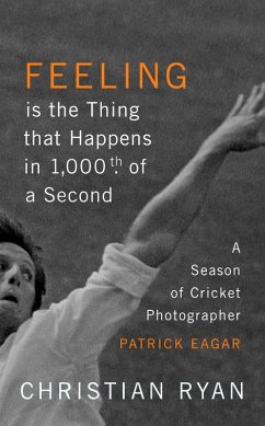 Feeling is the Thing that Happens in 1000th of a Second (eBook, ePUB) - Ryan, Christian