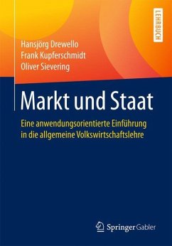 Markt und Staat - Drewello, Hansjörg;Kupferschmidt, Frank;Sievering, Oliver