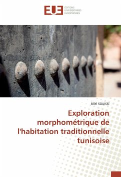Exploration morphométrique de l'habitation traditionnelle tunisoise - SOUISSI, Bilel