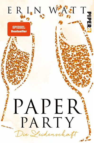 Paper Party Die Leidenschaft Paper Bd 3 5 Von Erin Watt Portofrei Bei Bucher De Bestellen