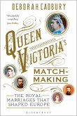 Queen Victoria's Matchmaking (eBook, ePUB)