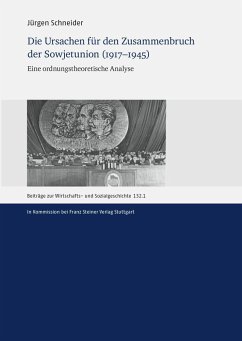 Die Ursachen für den Zusammenbruch der Sowjetunion (1917-1945) (eBook, PDF) - Schneider, Jürgen