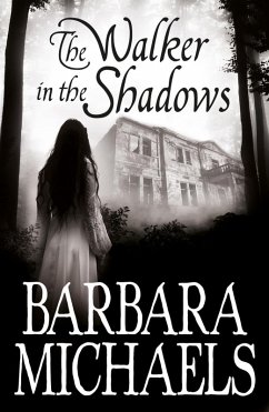 The Walker in the Shadows (eBook, ePUB) - Michaels, Barbara