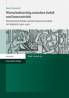 Wirtschaftserfolg zwischen Zufall und Innovativität (eBook, PDF) - Fumasoli, Beat