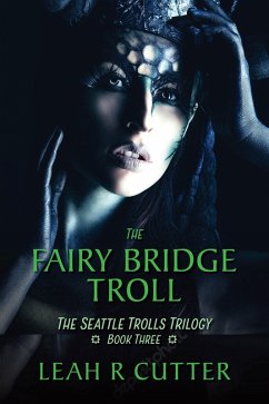 Cover The Fairy Bridge Troll (Seattle Trolls, #3) (eBook, ePUB)