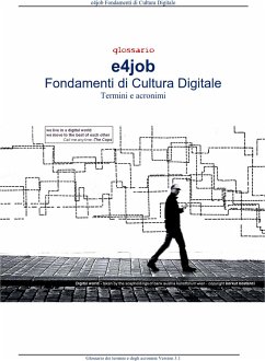 e4job Fondamenti di Cultura Digitale Glossario 3.1 (eBook, ePUB) - Ruffini, Sergio