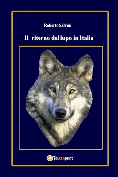 Il ritorno del lupo in Italia (eBook, ePUB) - Salvini, Roberto