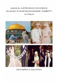 Guida al matrimonio e divorzio islamico e come riconoscere i furbetti in italia (eBook, PDF)