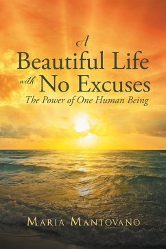 Cover A Beautiful Life with No Excuses