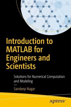 Introduction to MATLAB for Engineers and Scientists - Nagar, Sandeep
